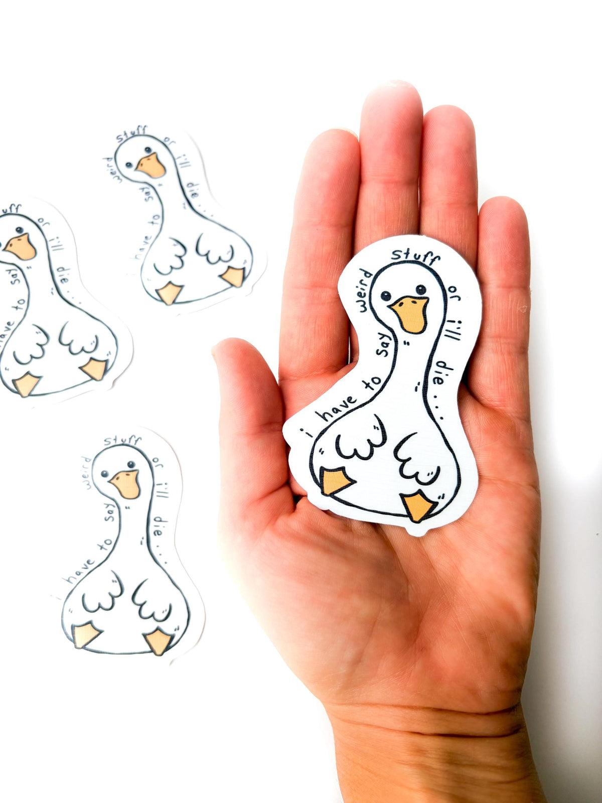 Funny Goose Sticker - “Say weird shit”, Waterproof Vinyl, Linen Finish, Laptop and Waterbottle Decal