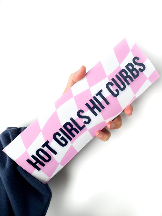 Hot Girls Hit Curbs Bumper Sticker: Funny Car Decal, Bestie Gift